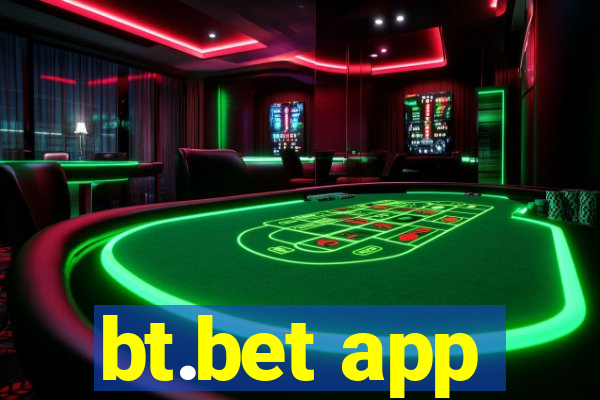 bt.bet app